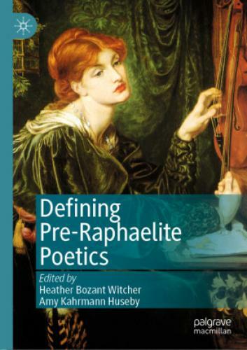 Defining Pre-raphaelite Poetics 6086