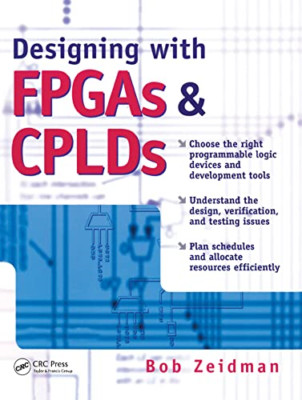 Design mit FPGAs und CPLDs (Die Tafelserie) - Taschenbuch NEU Zeidman,