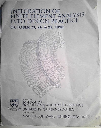 1990 Integration of Finite Element Analysis into Design Practice seminar program