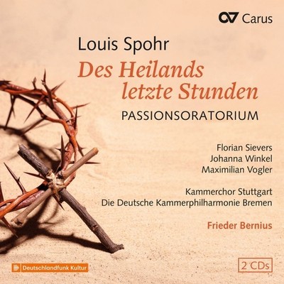 Frieder Bernius - Des Heilands Letzte Stunden