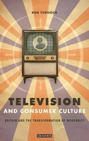 Rob Turnock | Television And Consumer Culture | Buch | Englisch (2007)