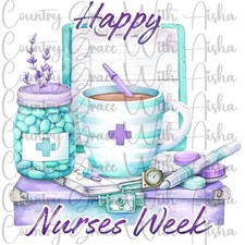 Nurses Week Sublimation Transfer Ready to Press Heat Transfer Pack Of 10
