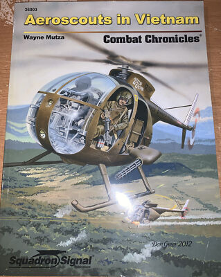 #ad Squadron Signal 36003 Aeroscouts in Vietnam Wayne Mutza *NEW* $12.14