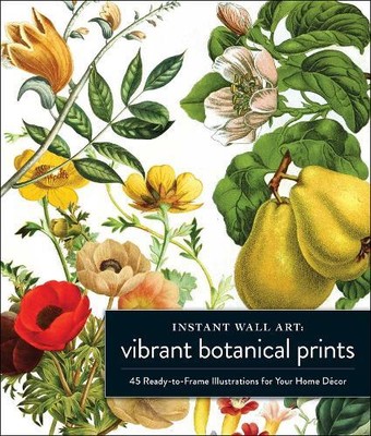 Instant Wall Art Vibrant Botanical Prints (Paperback) (UK IMPORT)