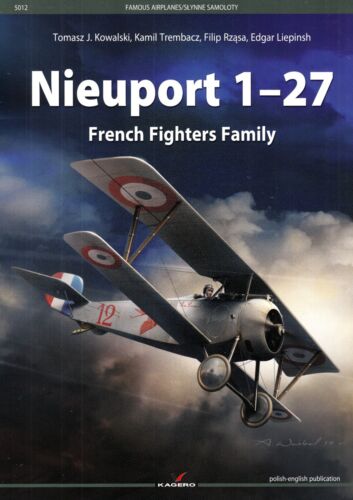 2ka5012/ KAGERO – Famous Airplanes – Nieuport 1-27 French Fighters Family