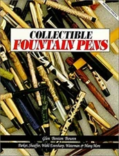 Collectible Fountain Pens : Parker, Sheaffer, Wahl-Eversharp, Wat