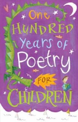 One Hundred Years of Poetry for Children - Paperback By Harrison, Michael - GOOD