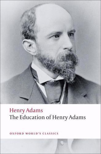 The Education of Henry Adams - 9780199552368, Henry Adams, paperback