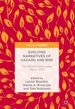 Evolving Narratives of Hazard and Risk : The Gorkha Earthquake, N