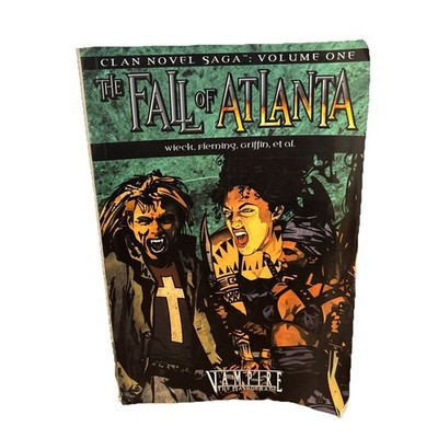 The Fall of Atlanta Vampire the Masquerade Clan Novel Saga Vol. 1 PB B26