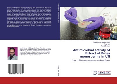 Antimicrobial activity of Extract of Butea monosperma in UTI Ashok Kumar Madan S