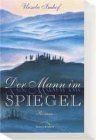 Der Mann im Spiegel von Ursula Imhof | Buch | Zustand gut