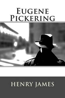 Eugene Pickering by Henry James (English) Paperback Book