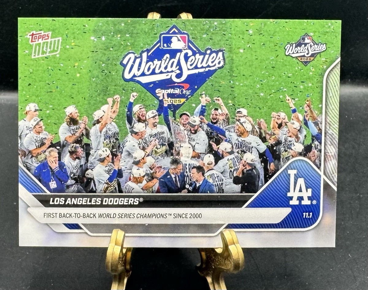 2025 TOPPS NOW LOS ANGELES DODGERS TEAM CARD WORLD SERIES