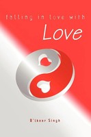 Falling In Love With Love B'lkaar Singh Taschenbuch Kartoniert / Broschiert 2011