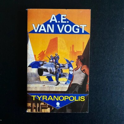 A E Van Vogt - Tyranopolis - Sphere Books - 1987 Vintage Scifi Paperbacks