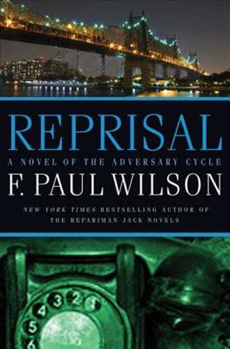 Reprisal: A Novel of the Adversary Cycle by F Paul Wilson: Used