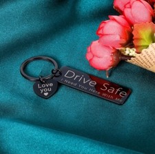 Drive Safe I need you here with me keychain gift item for boyfriend loving husba