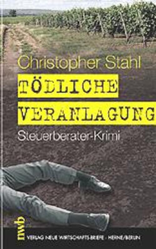 Thumbnail - Tödliche Veranlagung Steuerberater-krimi Christopher Stahl Taschenbuch