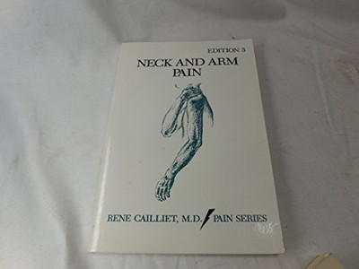 Neck and Arm Pain, Cailliet, Ren'e