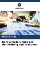 Herausforderungen Bei Der PrüFung Von Praktiken Mesele Kebede Taschenbuch 88 S.