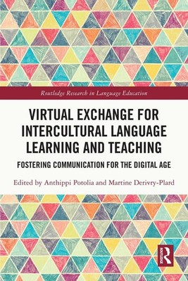Virtual Exchange for Intercultural Language Learning and Teaching: Fostering Com