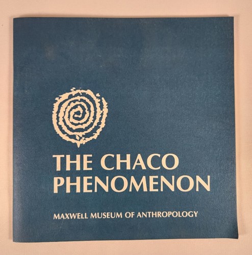 The Chaco Phenomenon By J. J. Brody (Maxwell Museum Of Anthropology) 1983 PB