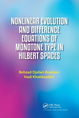 Nonlinear Evolution And Difference Equations Of Monotone Type In Hilbert Sp...