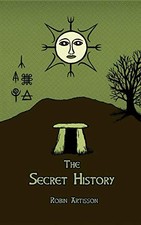 The Secret History: Cosmos, History..., Artisson, Robin