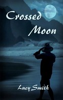 Lucy Smith | Crossed Moon | Taschenbuch | Englisch (2003) | 1st Book Library