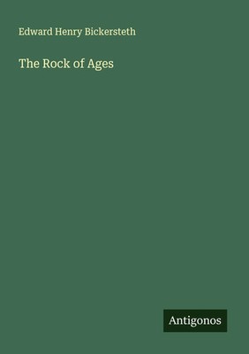 Edward Henry Bickersteth | The Rock of Ages | Taschenbuch | Englisch (2025)
