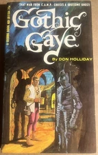 GOTHIC GAYE 1966 DON HOLLIDAY - MILLSAP ART- C.A.M.P.  VINTAGE PULP GAY INTEREST