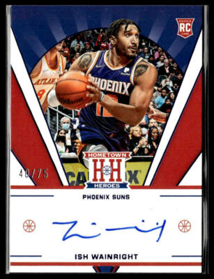 Ish Wainright 2021-22 Hometown Heroes Rookie Blue /75 Auto Card /75 #HHR-ISH