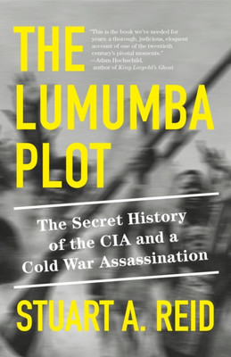 The Lumumba Plot 9781984899149 Stuart A. Reid - Free Tracked Delivery