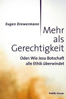 Mehr als Gerechtigkeit: Oder: Wie Jesu Botschaft al... | Buch | Zustand sehr gut