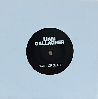 LIAM GALLAGHER-OASIS-WALL OF GLASS ETCHED 7  VINYL SINGLE