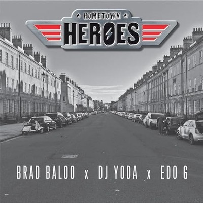Hometown Heroes (brad Baloo X Dj Yoda X Edo G) - Hometown Heroes [VINYL]