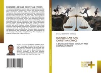Christian Sekimonyo Shamavu | Business LAW AND Christian Ethics | Taschenbuch