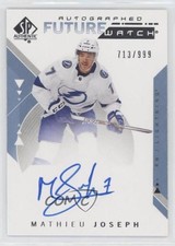 2018 SP Authentic Future Watch 713/999 Mathieu Joseph (2019-20 Update) Auto 10ik