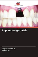 Gaganashree S. (U. A.) | Implant En GéRiatrie | Taschenbuch | FranzöSisch (2023)
