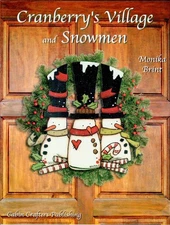 Cranberry's Village and Snowmen Monika Brint Decorative Painting Patterns Book