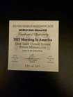 2023 Morning In America #54 Silver Shield 1 oz .999 Silver Round Proof #331/545