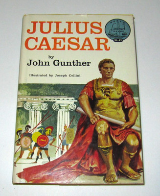 World Landmark Books: Julius Caesar by John Gunther HB 1959