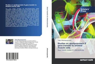 Takis Athanasopoulos | Studies on apolipoprotein E gene transfer to skeletal...