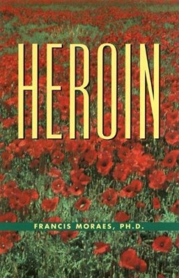 The Little Book of Heroin (Little Books (Andrews & McMe - Paperback NEW Moraes,