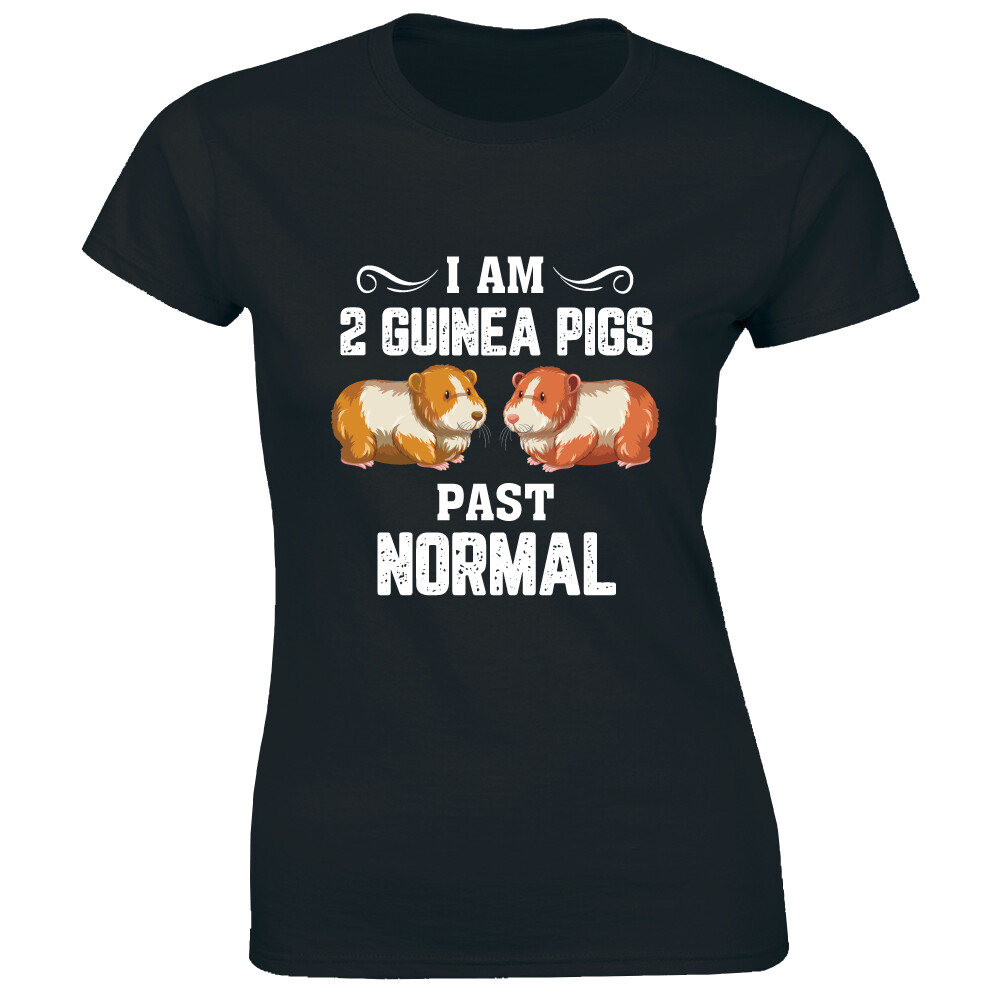 パグ様 I Am 2 Guinea Pigs Past Normal Women's T-Shirt Animal Lover Pet
