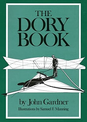 The Dory Book - Paperback By John Gardner - GOOD