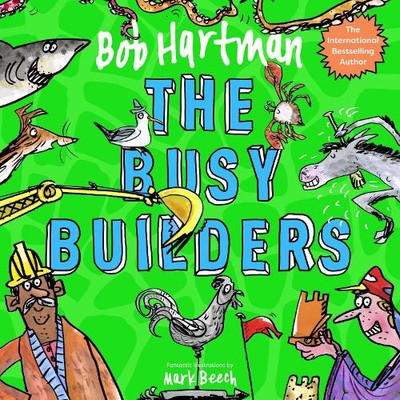 Bob Hartman The Busy Builders (Paperback) (UK IMPORT)