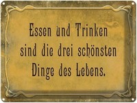 Blechschild 30X40 Cm Essen Trinken 3 SchöNste Dinge Spruch Zitat Deko Geschenk M