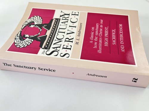 The Sanctuary Service M.L. Andreasen Christian Book High Priest Sacrifice Softco - Foto 10 di 10